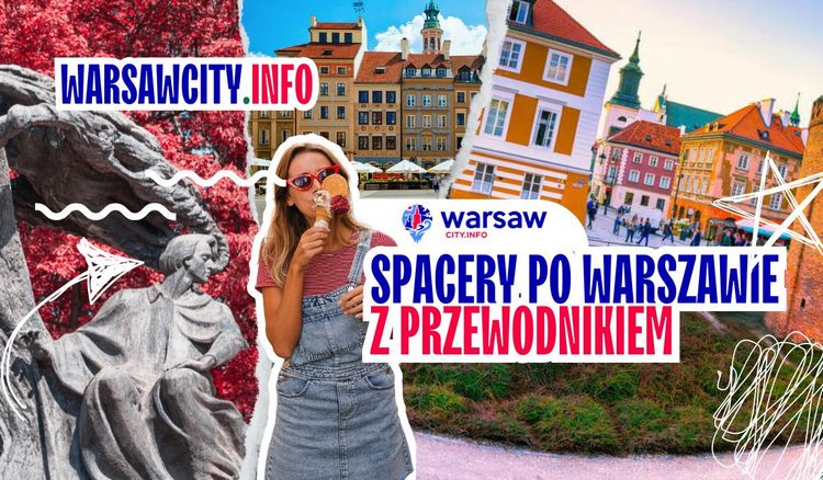 Spacery po Warszawie z przewodnikiem za darmo - WarsawCity.info