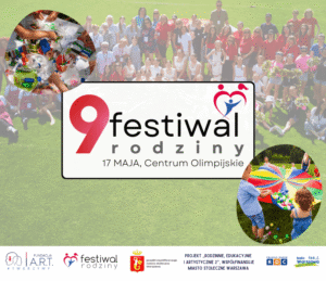 9. Festiwal Rodziny Warszawa