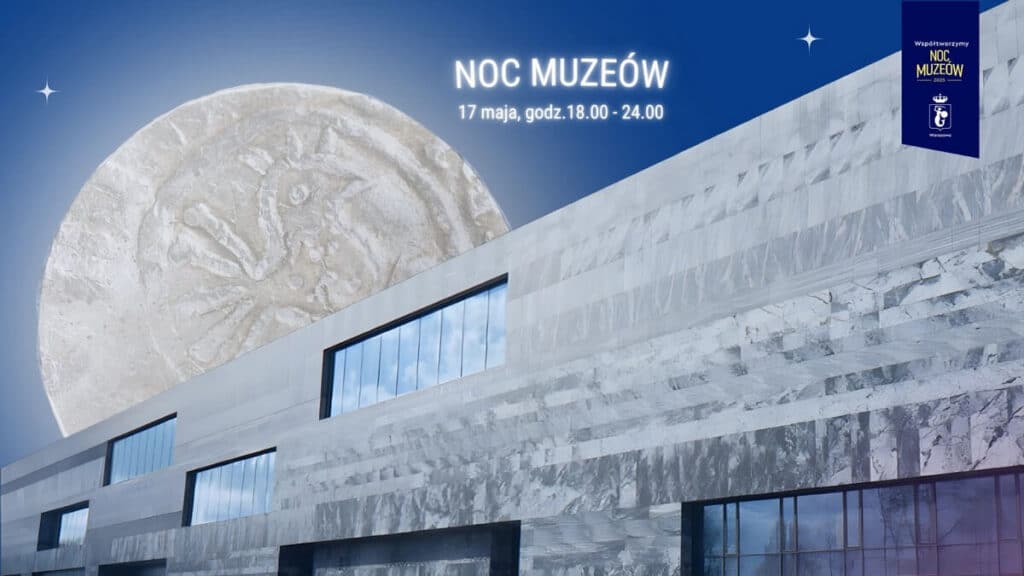 Noc Muzeów 2025 - wydarzenia warszawa