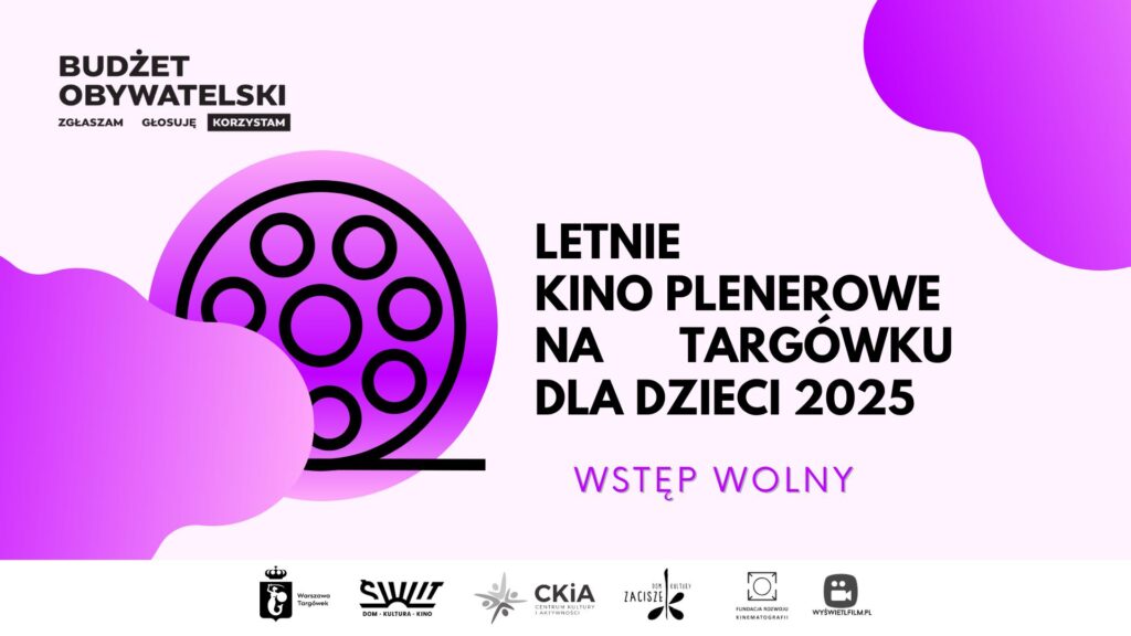 LETNIE KINO PLENEROWE NA TARGÓWKU DLA DZIECI 2025