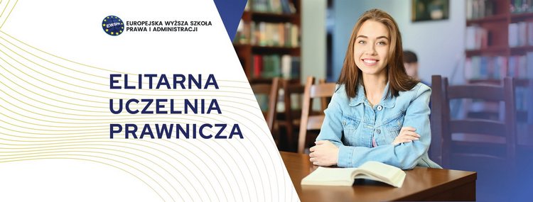 Studia prawnicze na Europejska Wyższa Szkoła Prawa i Administracji